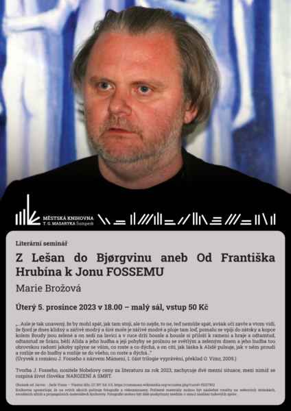 Plakát pro literární seminář Marie Brožové o Jonu Fossemu