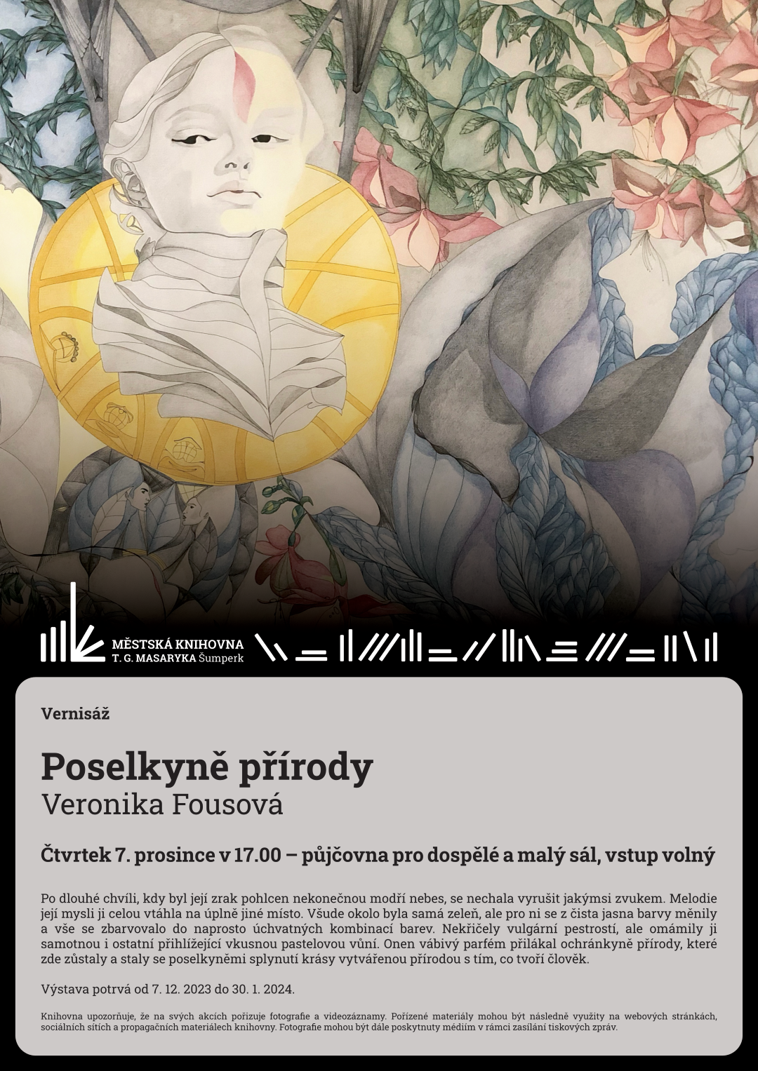 Plakát pro vernisáž obrazů Veroniky Fousové s názvem poselkyně přírody