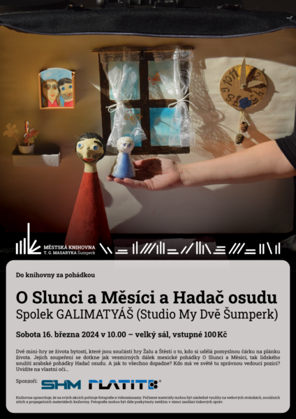 Plakát pro akci do knihovny za pohádkou s pohádkou O Slunci a Měsíci a Hadač osudu od Spolku GALYMATIÁŠ